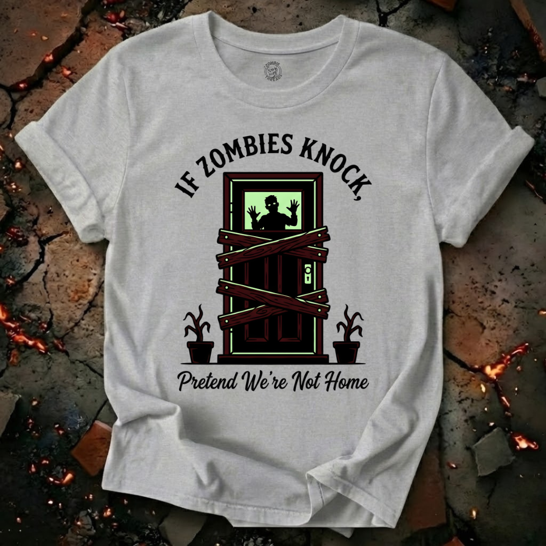 If Zombies Knock T-Shirt