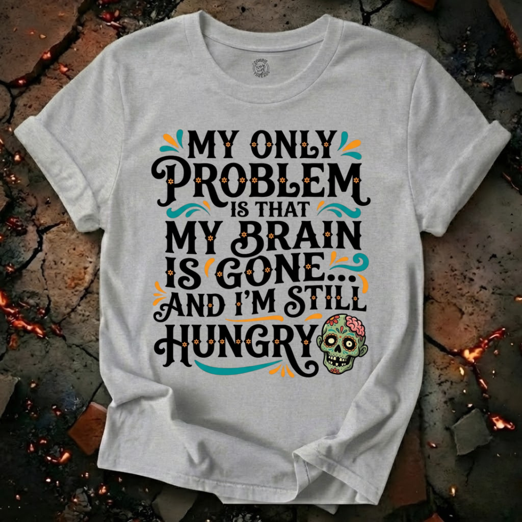 My Only Problem T-Shirt