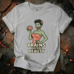 Brains Before Beauty T-Shirt