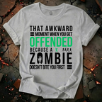 When You Get Offended T-Shirt