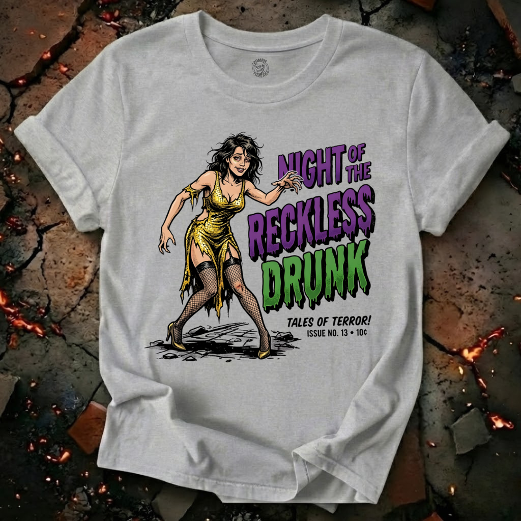 Night of The Reckless Drunk T-Shirt