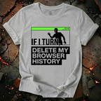 If I Turn T-Shirt