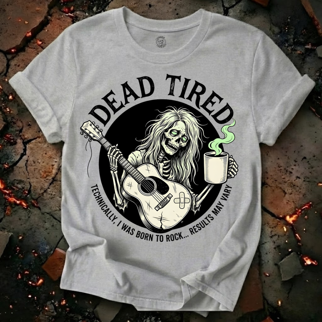 Dead Tired T-Shirt