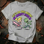 Let's Do This T-Shirt