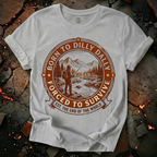 Forced To Survive T-Shirt