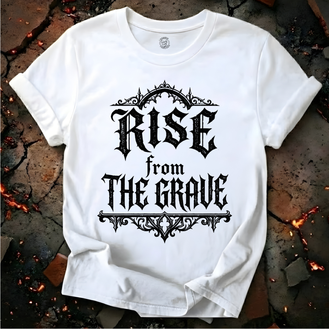 Rise From The Grave T-Shirt