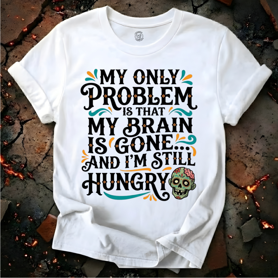 My Only Problem T-Shirt