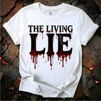 The Living Lie T-Shirt