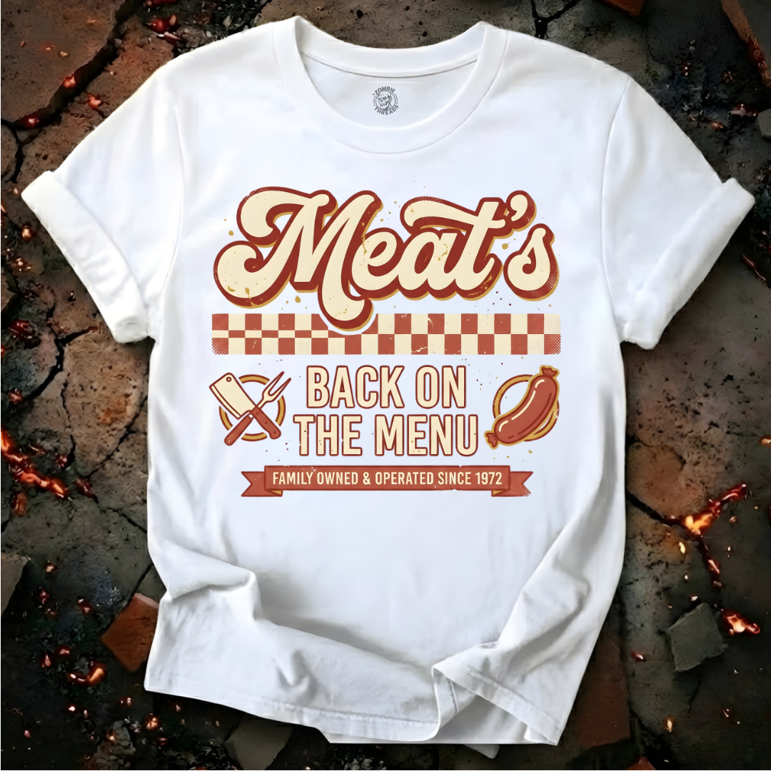 Meats Back on the Menu T-Shirt