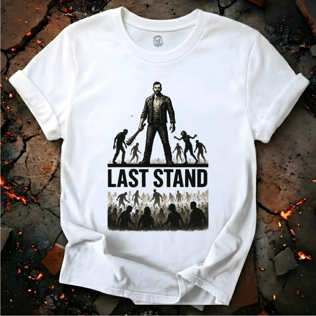 Last Stand T-Shirt