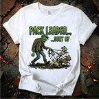Pack Leader...Sort Of T-Shirt