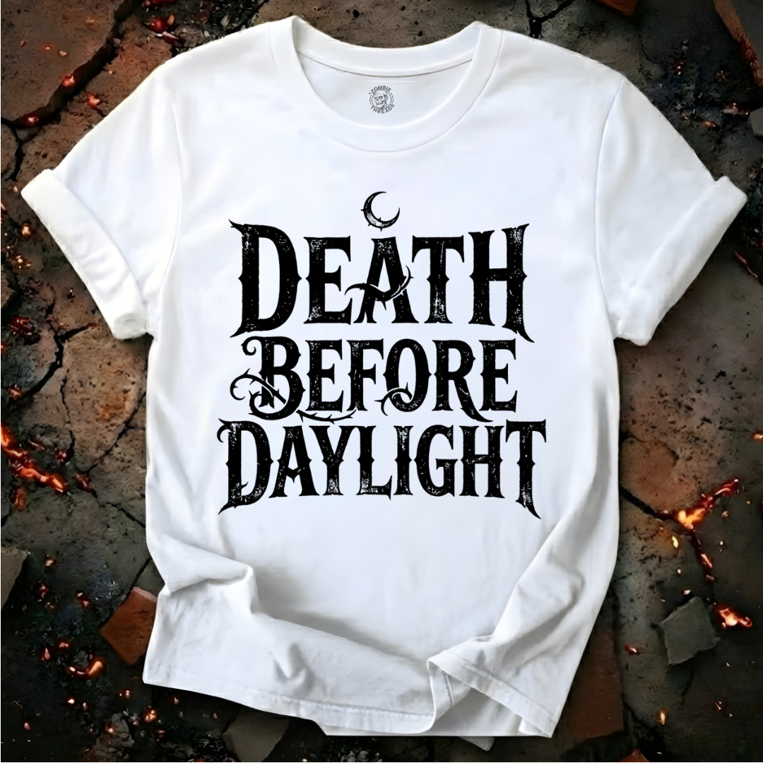 Death Before Daylight T-Shirt