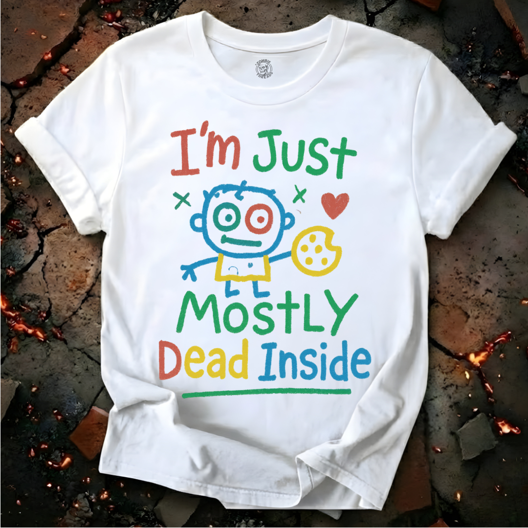 Mostly Dead Inside T-Shirt