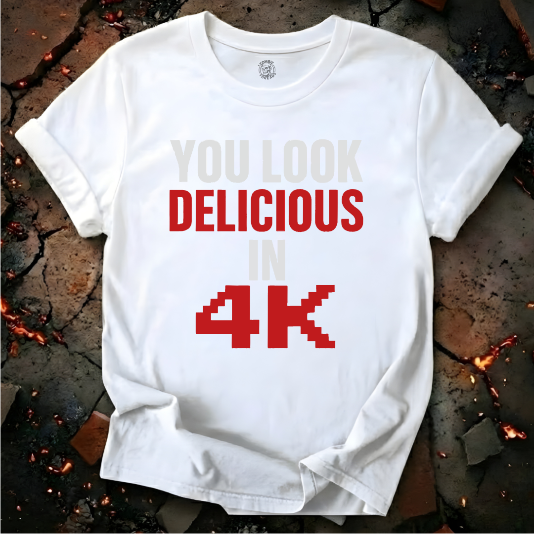 You Look Delicious T-Shirt