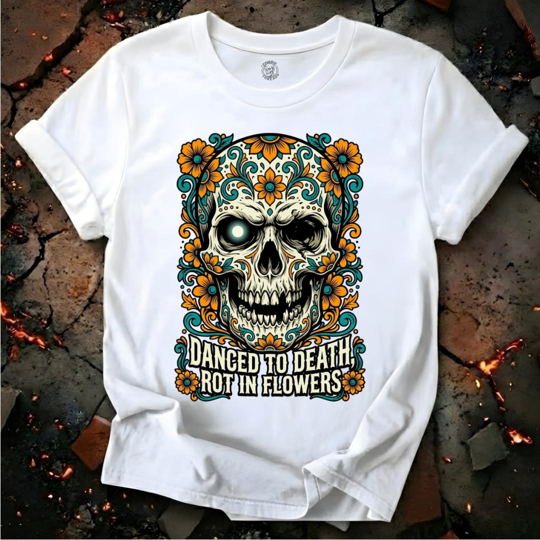 Danced to Death T-Shirt