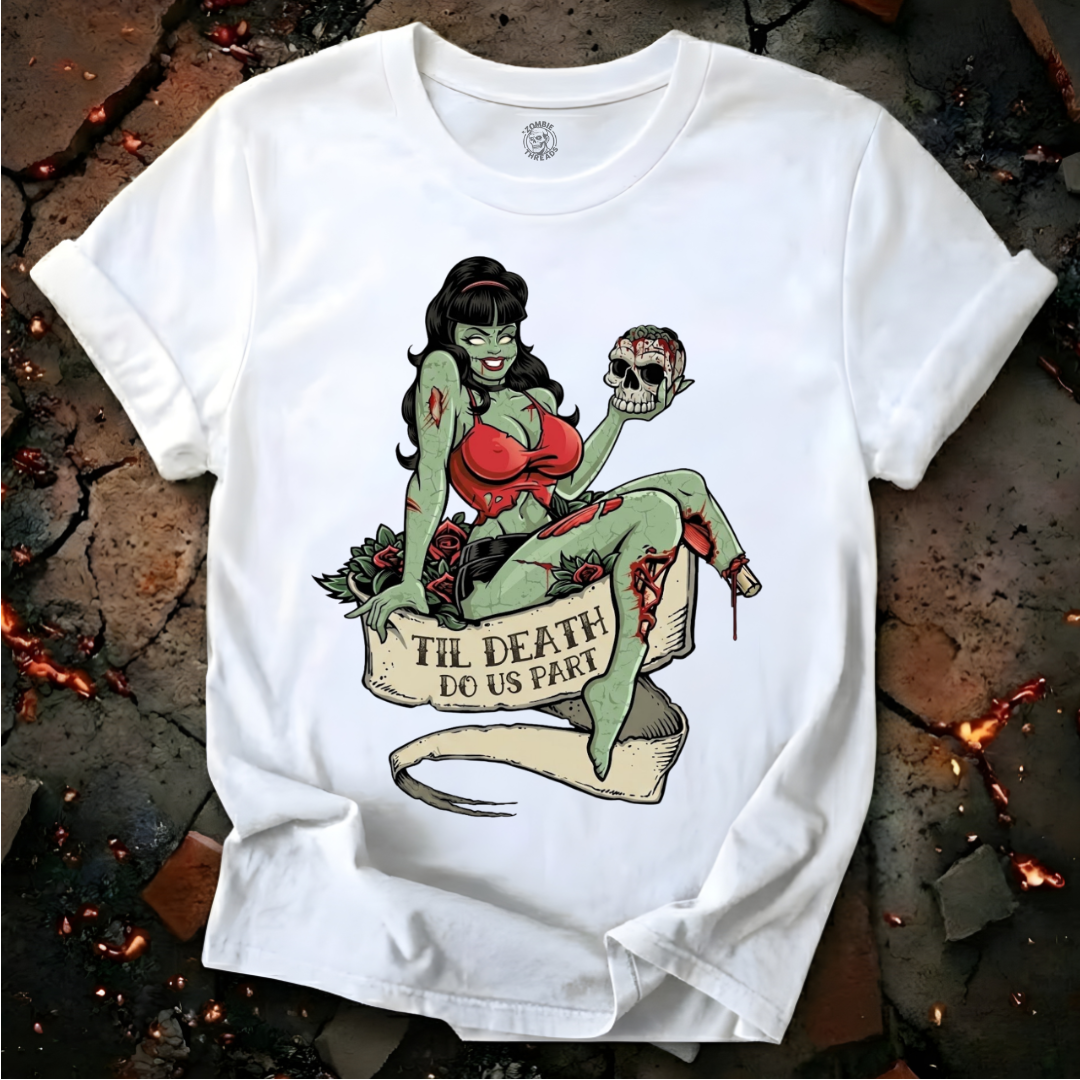 Till Death Do Us Part T-Shirt