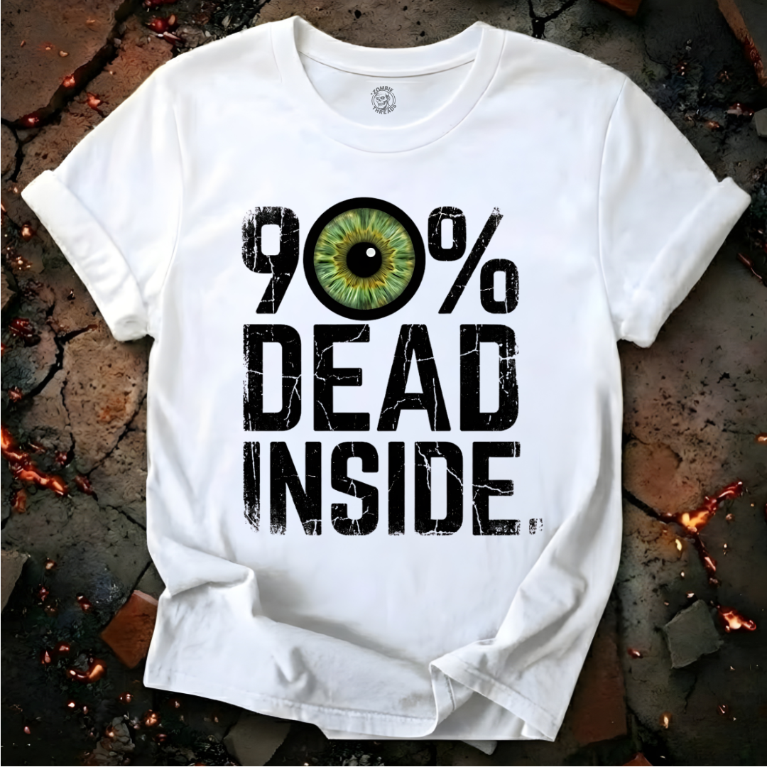 90% Dead Inside T-Shirt