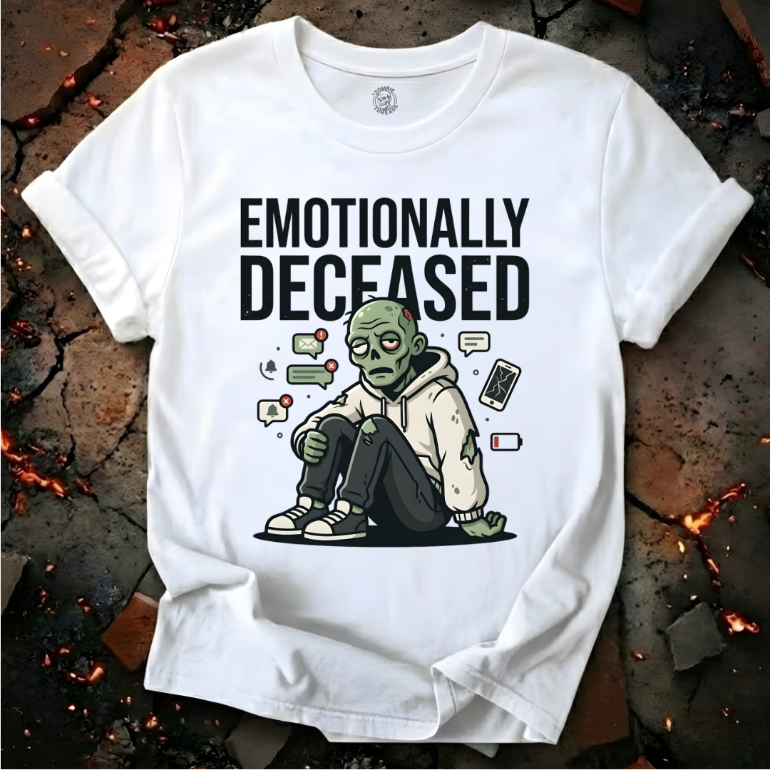 Emotionally Deceased T-Shirt